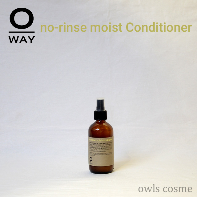 ノンリンスモイストコンディショナー(アウトバスTr)/OWAY